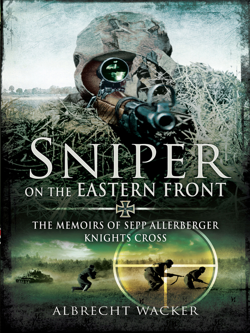 Title details for Sniper on the Eastern Front by Albrecht Wacker - Available